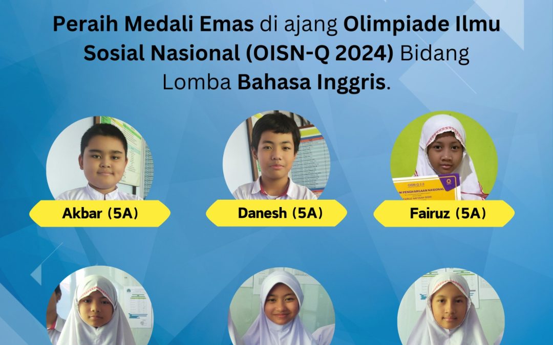 Selamat Atas Prestasinya Peraih Medali 🏅 Emas di Ajang Olimpiade Ilmu Sosial Nasional (OISN-Q 2024) Bidang Lomba Bahasa Inggris